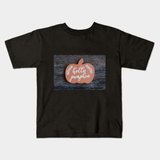 Hello Pumpkin!! Kids T-Shirt